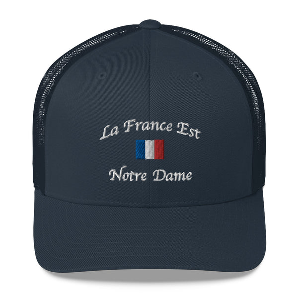 La France Est Notre Dame | Trucker Cap
